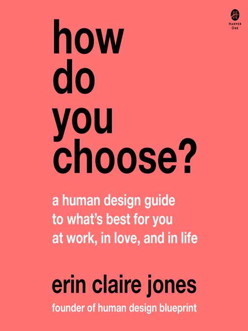 Title details for How Do You Choose? by Erin Claire Jones - Wait list